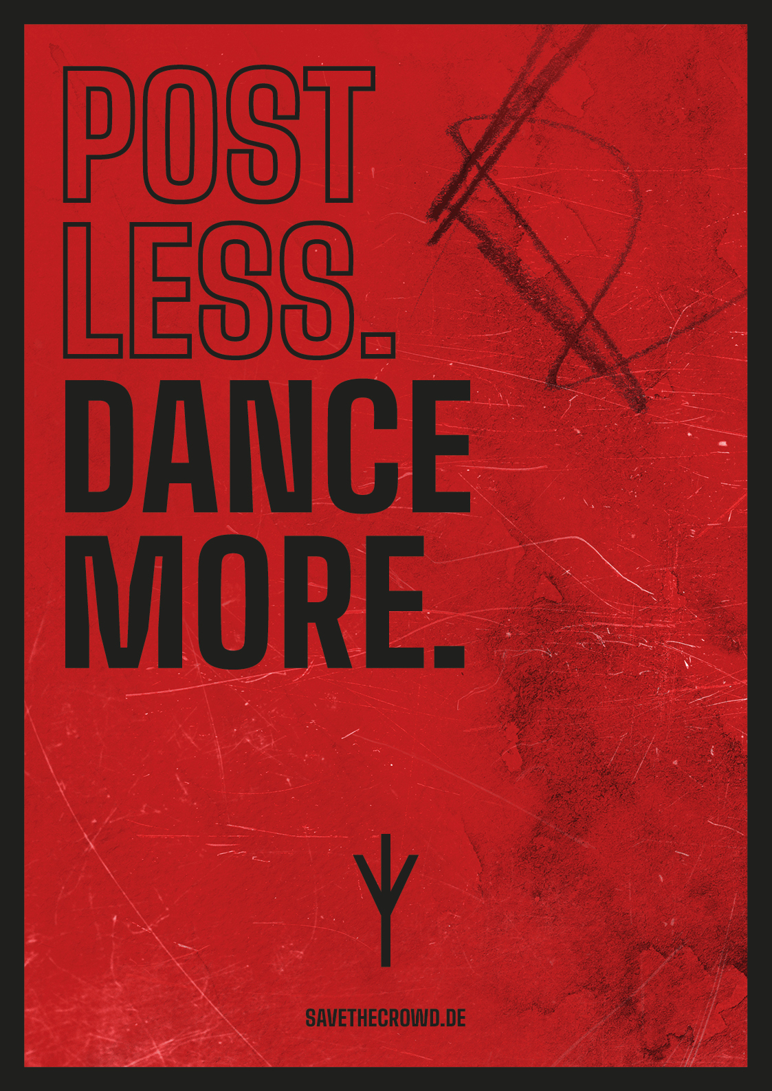 Aktivierungsplakat Post less, dance more